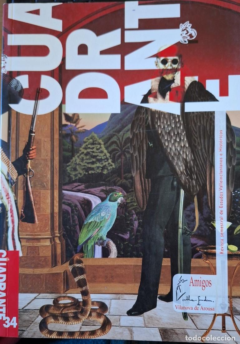 Gebrauchte B&uuml;cher: CUADRANTE N&ordm; 34. REVISTA SEMESTRAL DE ESTUDOS VALLEINCLANIANOS E HISTORICOS. -