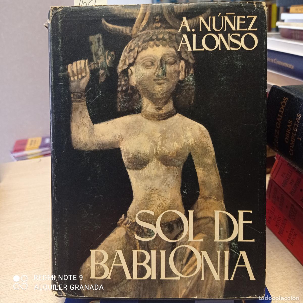 Libros de segunda mano: SOL DE BABILONIA - NU&Ntilde;EZ ALONSO - Foto 1
