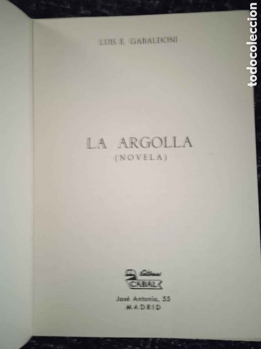 Libros de segunda mano: LA ARGOLLA / LUIS E GABALDONI - Foto 2