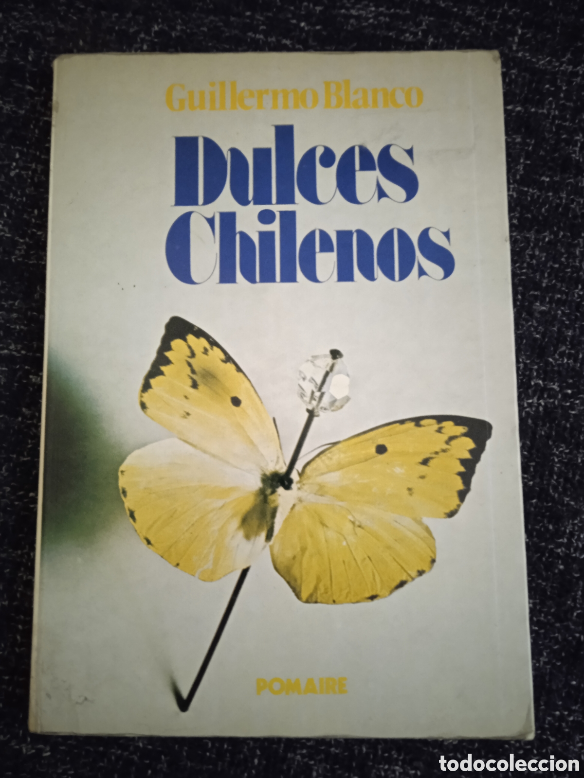 Libros de segunda mano: Dulces chilenos / Guillermo Blanco - Foto 1
