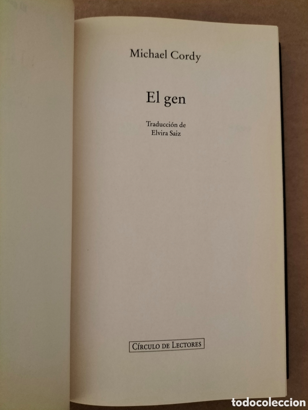 Libros de segunda mano: El gen. Michael Cordy. Ediciones B C&iacute;rculo de lectores, 1998. Libro - Foto 3