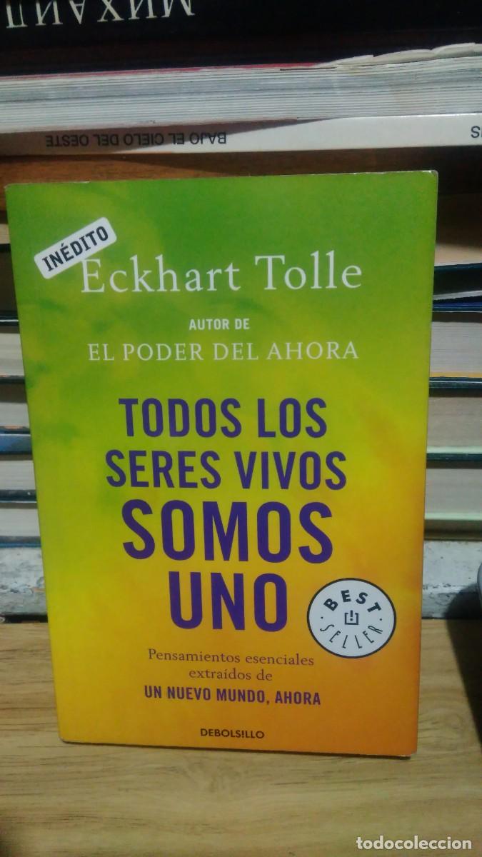 Libros de segunda mano: Todos los seres vivos somos uno Eckhart Tolle debolsillo