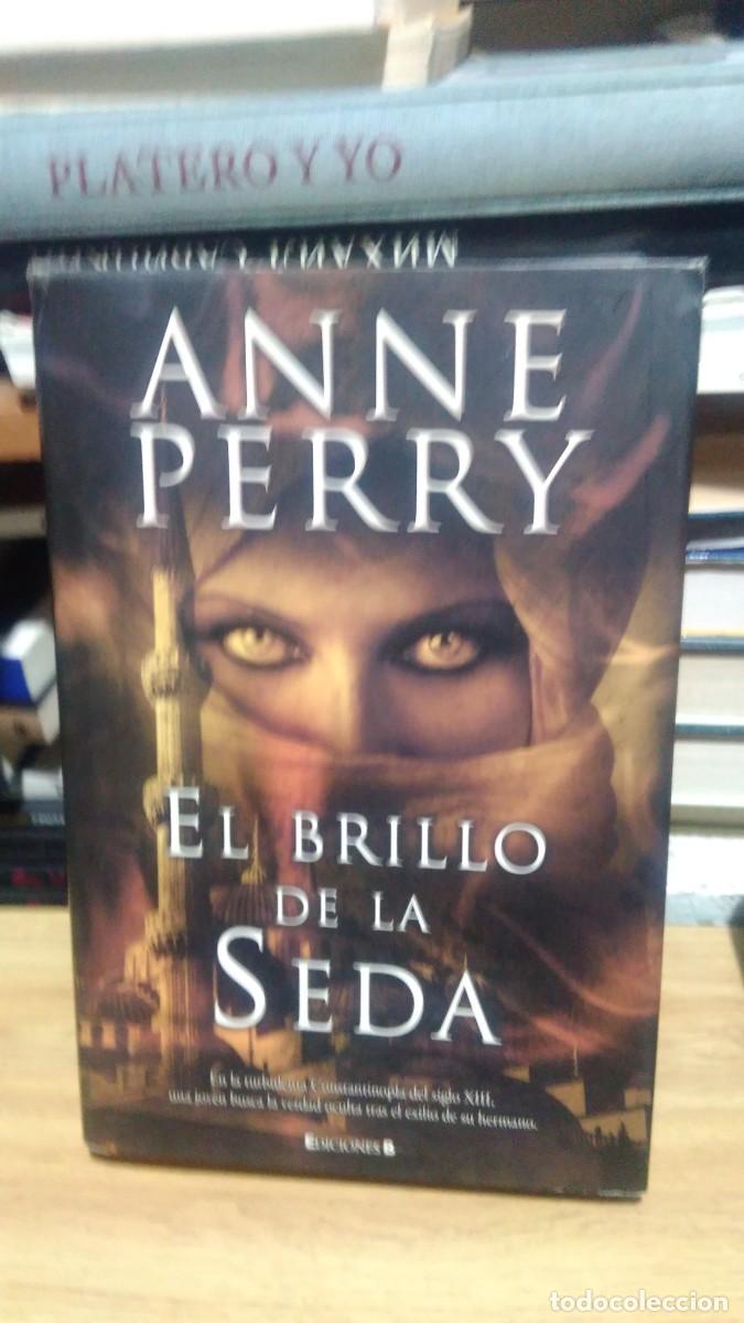 Libros de segunda mano: Anne Perry el brillo de la seda ediciones B - Foto 1