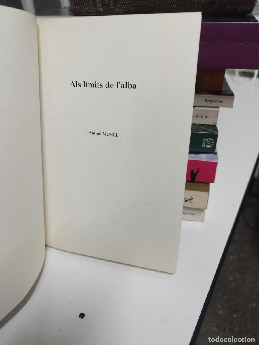 Libros de segunda mano: Antoni Morell. Als l&iacute;mits de lalba. - Foto 2