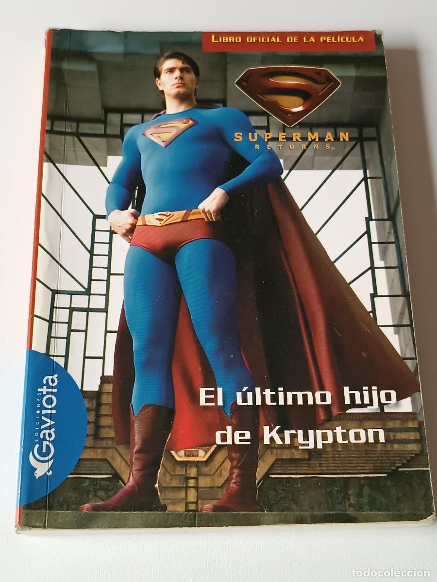 Libros de segunda mano: SUPERMAN EL ULTIMO HIJO DE KRYPTON - Foto 1