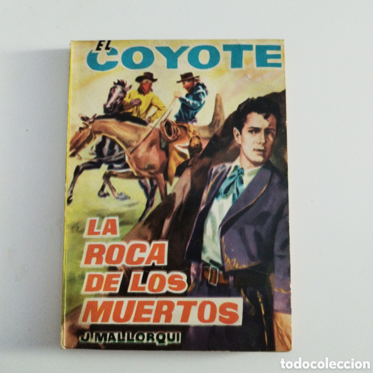 Libros de segunda mano: EL COYOTE / # 45 / LA ROCA DE LOS MUERTOS / J. MALLORQU&Iacute; / CID