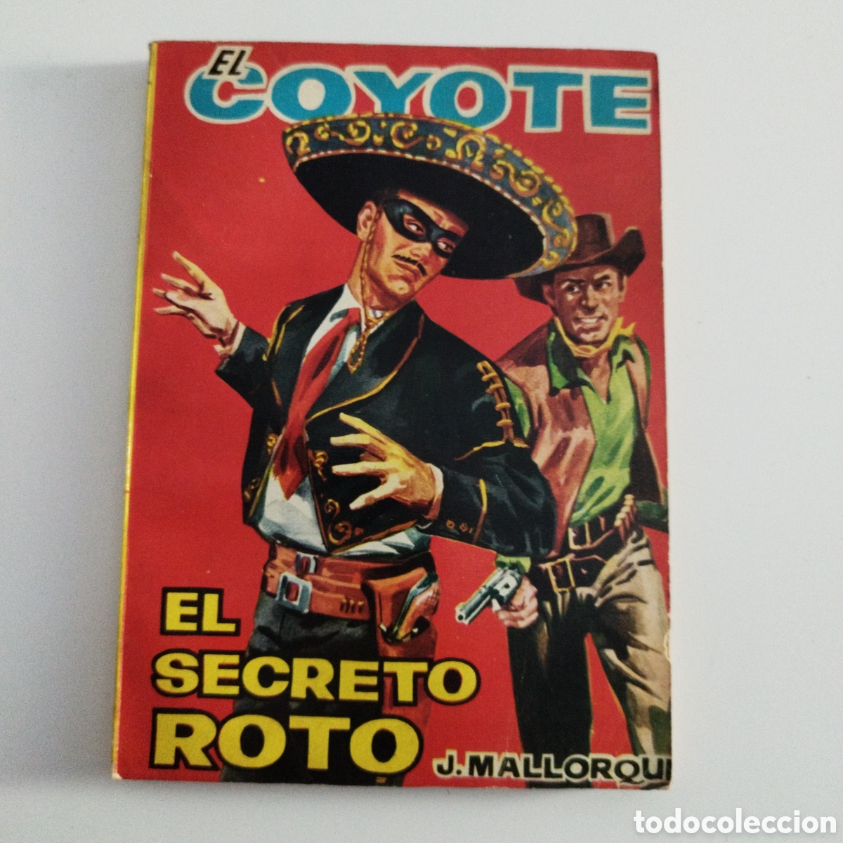 Libri di seconda mano: EL COYOTE / # 52 / EL SECRETO ROTO / J. MALLORQU&Iacute; / CID