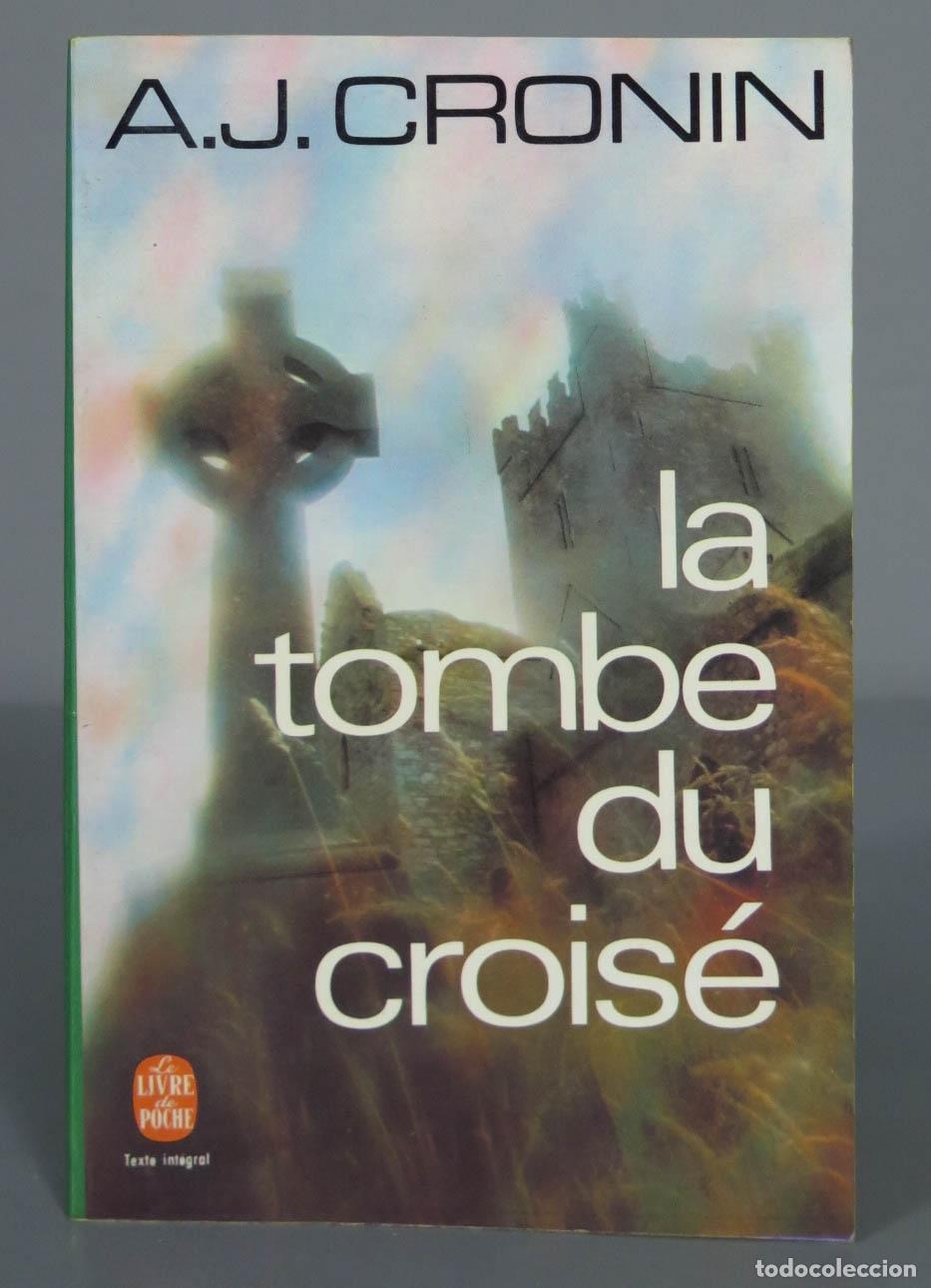 Second hand books: La tombe du crois&eacute; Cronin Archibald-Joseph