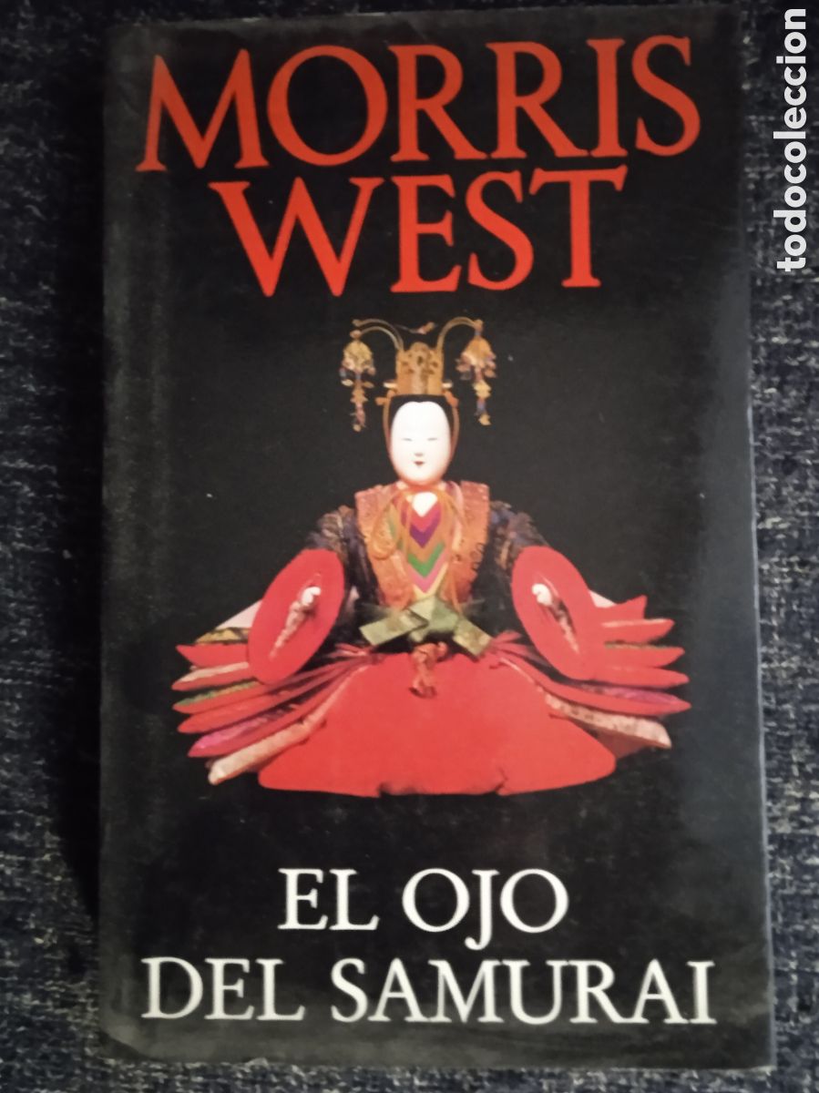 Libros de segunda mano: El ojo del samurai / Morris West -ED. JAVIER VERGARA - Foto 1