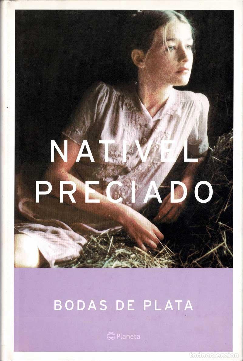 Libros de segunda mano: Bodas de plata - Nativel Preciado - Foto 1