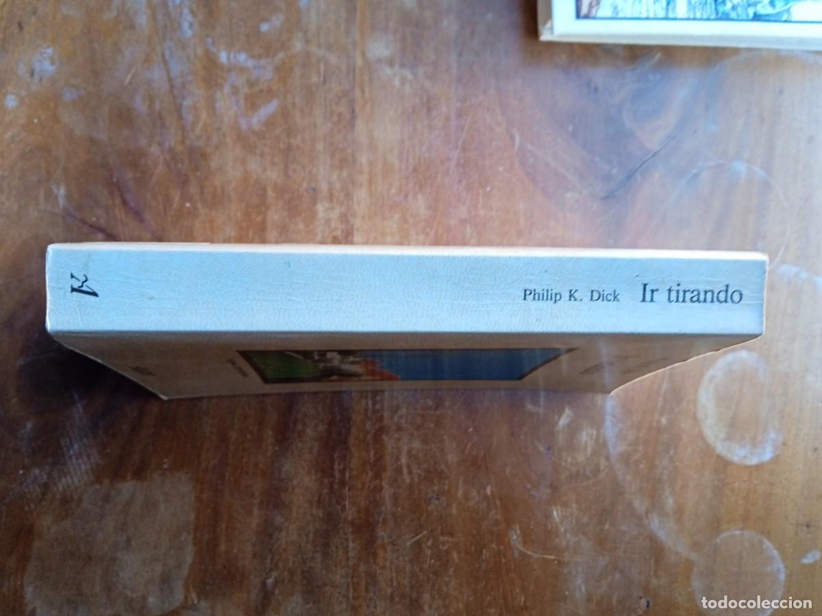 Libros de segunda mano: Ir tirando. Philip K Dick. - Foto 6