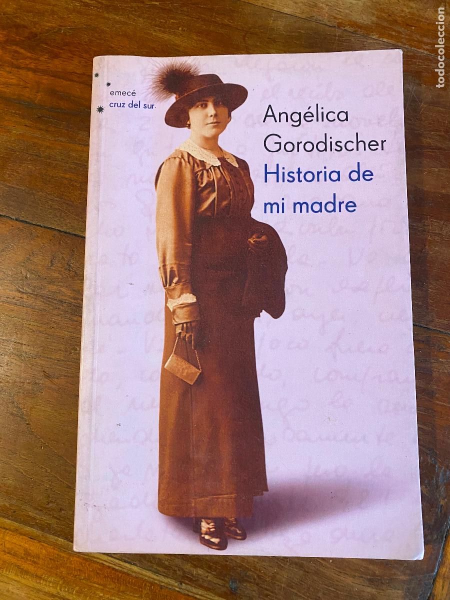 Libros de segunda mano: Ang&eacute;lica Gorodischer, historia de mi madre
