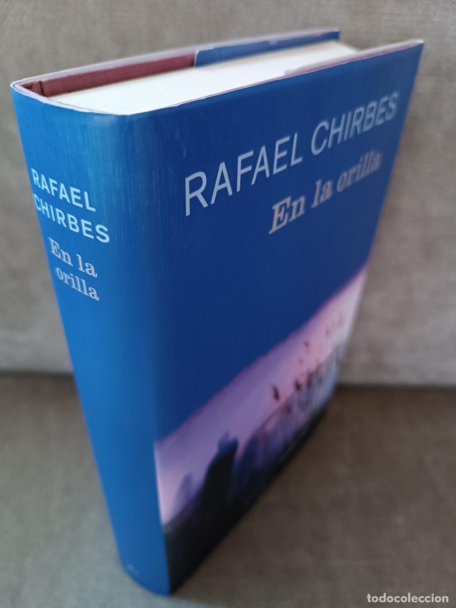 Libros de segunda mano: RAFAEL CHIRBES - EN LA ORILLA - C&Iacute;RCULO DE LECTORES, 2013 - Foto 2
