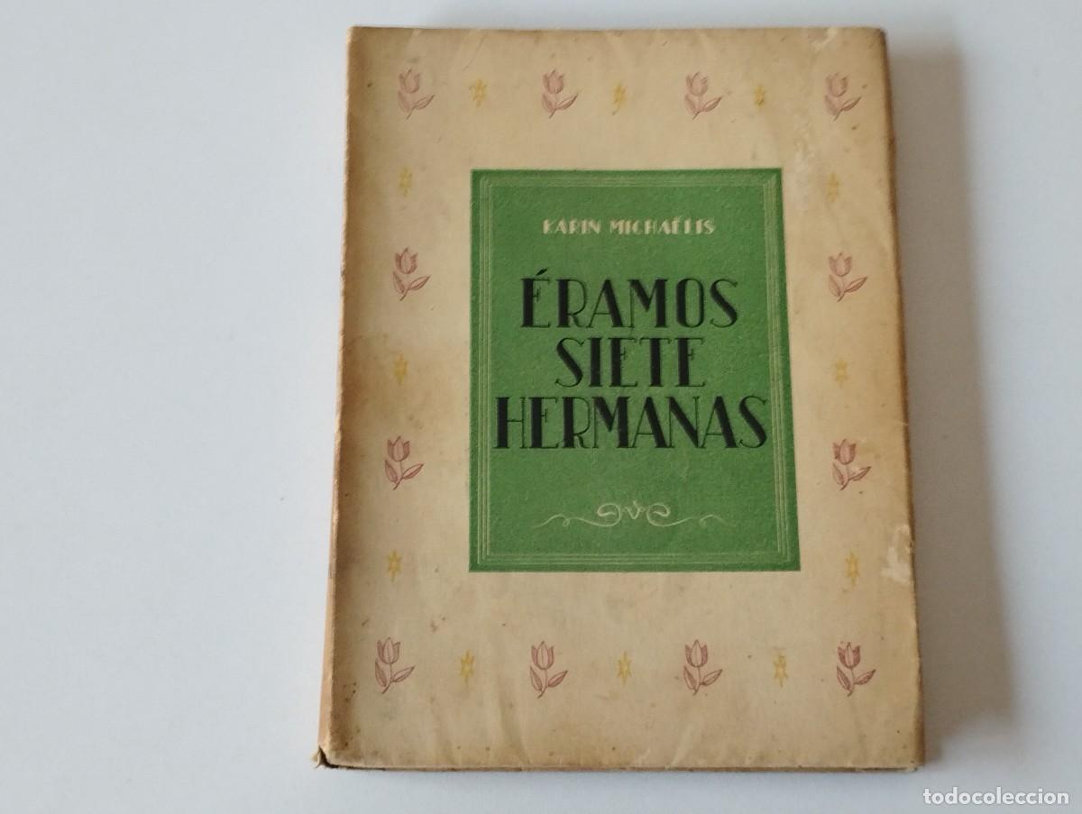 Libros de segunda mano: ERAMOS SIETE HERMANAS - Foto 1