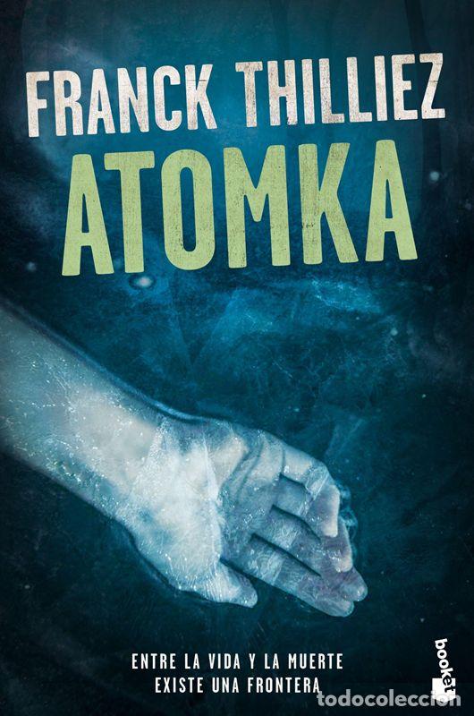 Libros de segunda mano: Atomka. - Thilliez, Franck. - Foto 1