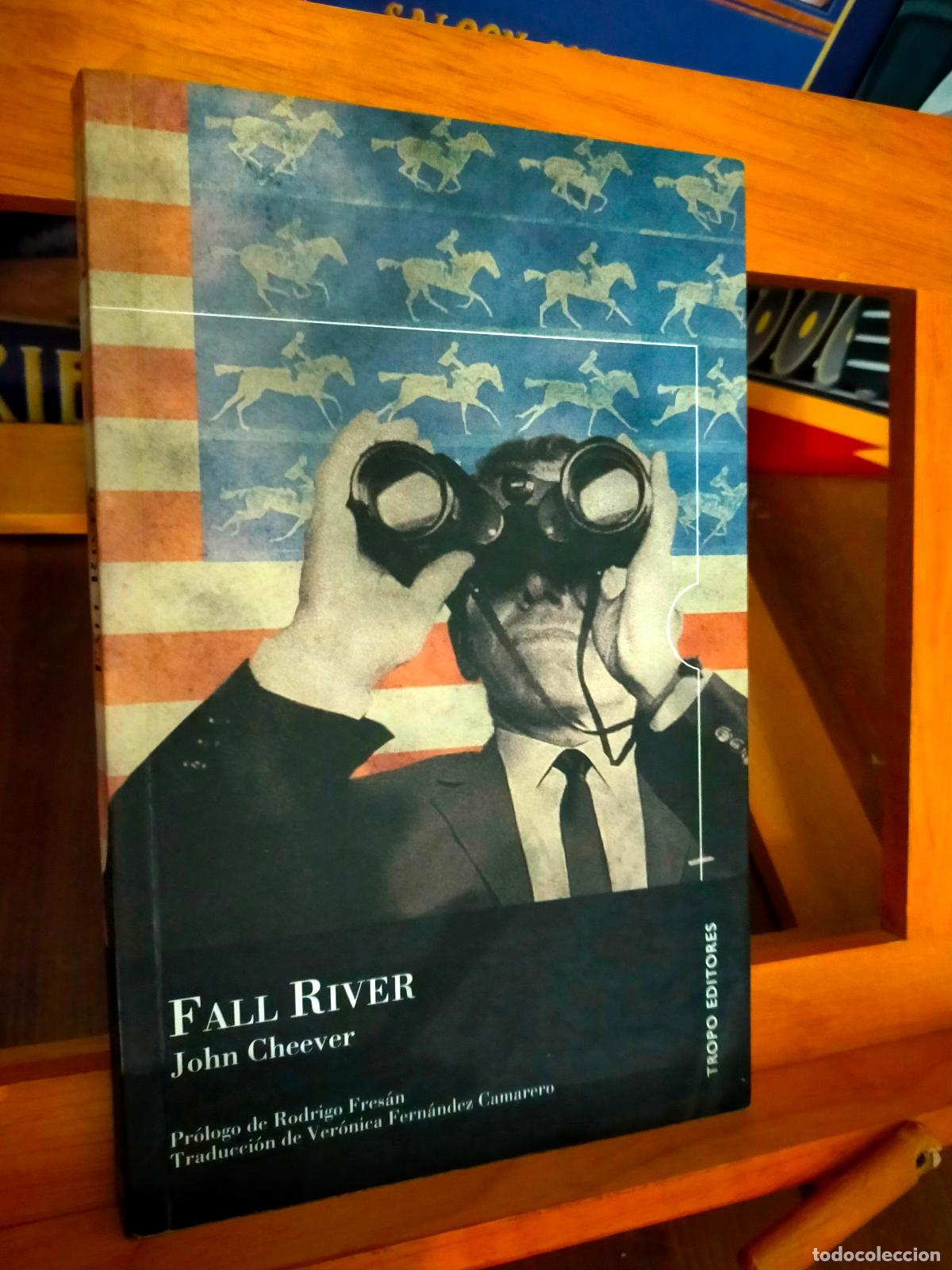 Libros de segunda mano: FALL RIVER. JOHN CHEEVER. TROPO EDITORES - Foto 1