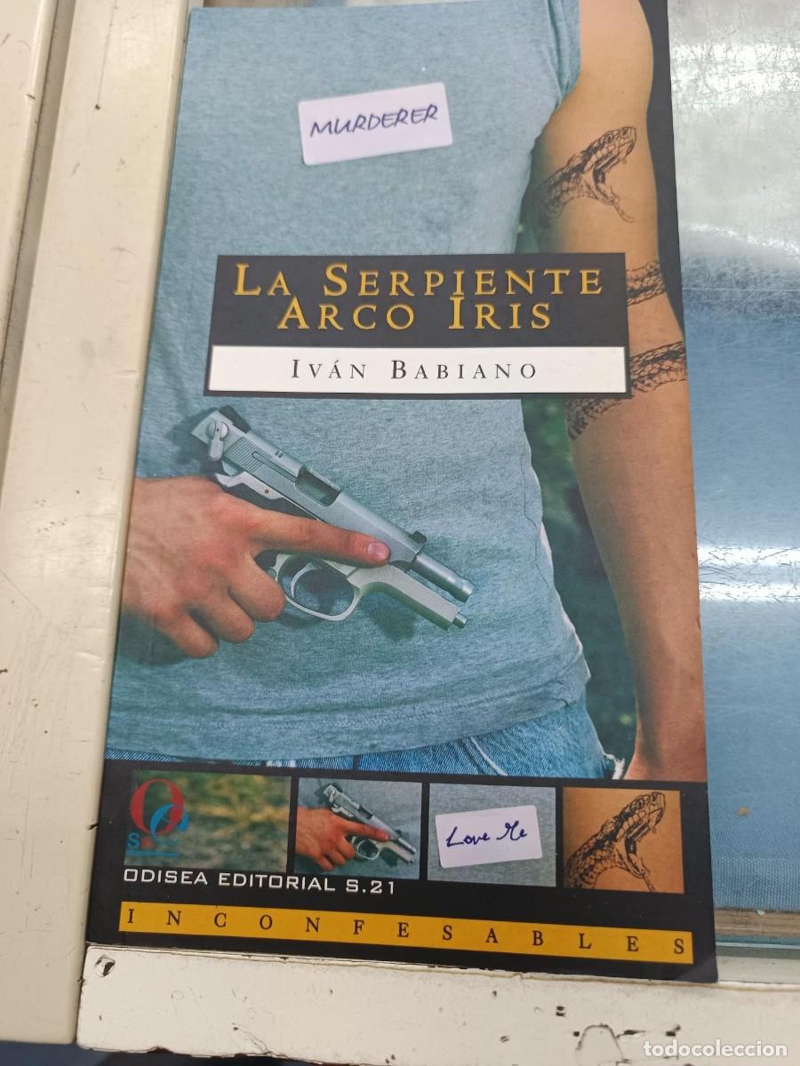Libros de segunda mano: LA SERPIENTE ARCO IRIS IVAN BABIANO ODISEA EDITORIAL - Foto 1