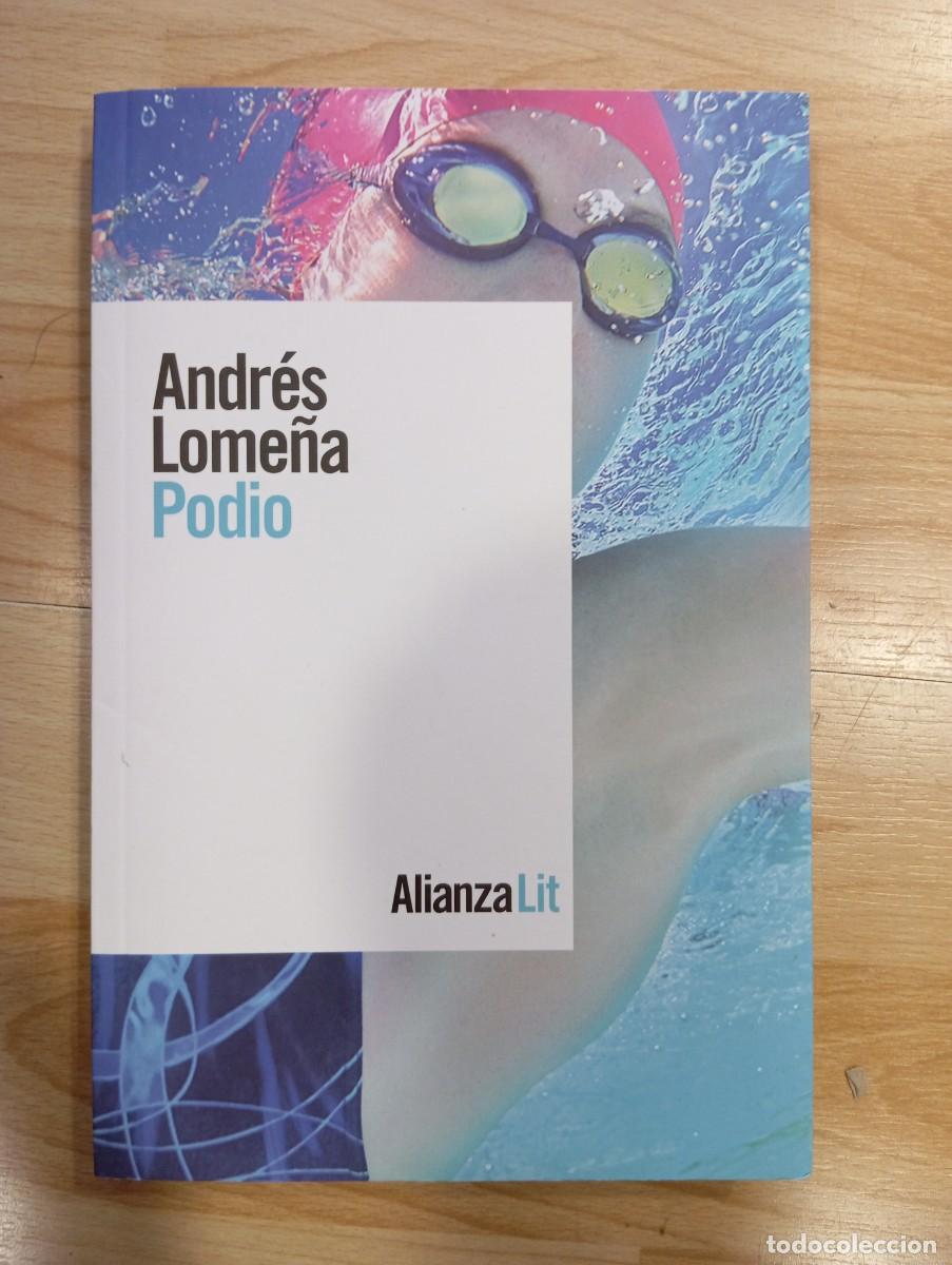 Libros de segunda mano: Podio. Andr&eacute;s Lome&ntilde;a - Foto 1