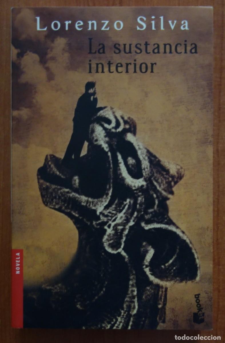 Libros de segunda mano: La sustancia interior - Lorenzo Silva - Foto 1