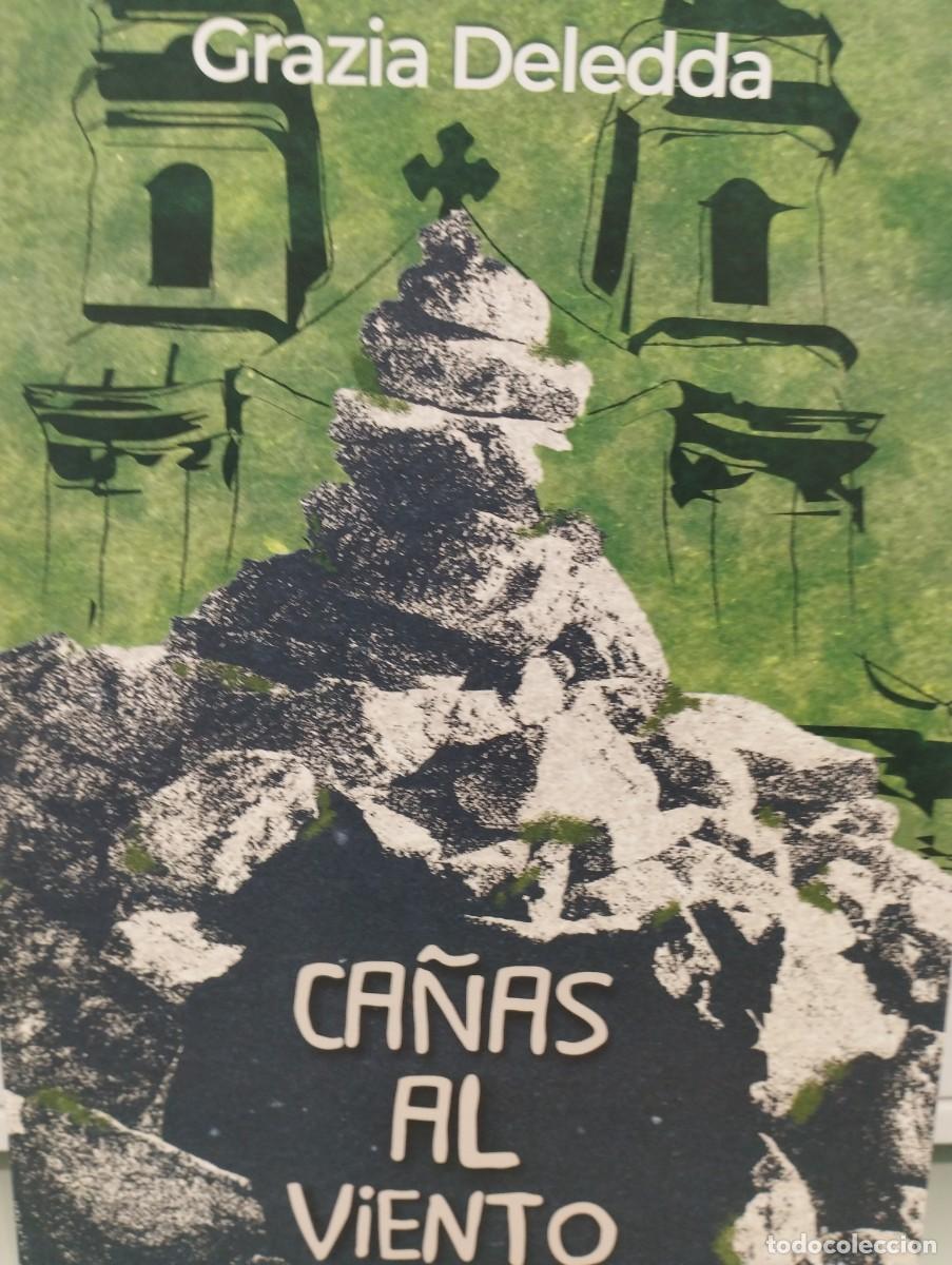 Libros de segunda mano: Grazia Deledda. Ca&ntilde;as al viento - Foto 1