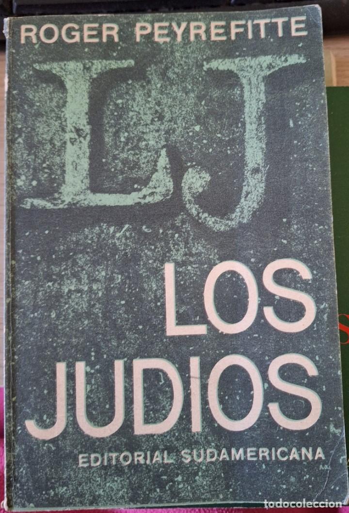 Libros de segunda mano: LOS JUDIOS. - PEYREFITTE, Roger. - Foto 1
