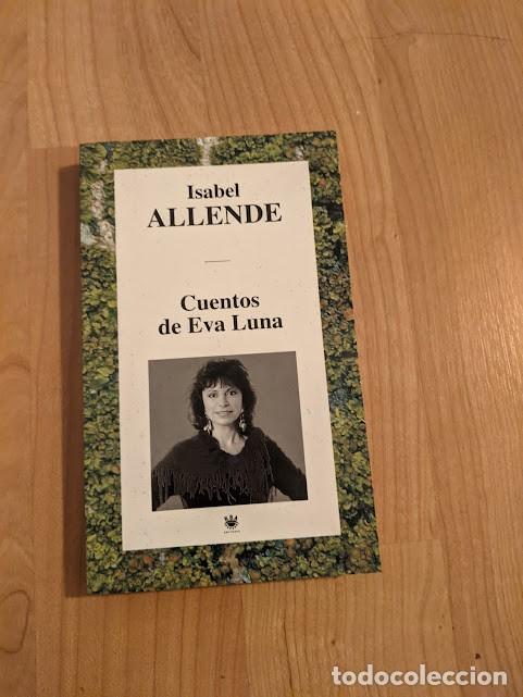 Libros de segunda mano: CUENTOS DE EVA LUNA. ISABEL ALLENDE - Foto 1