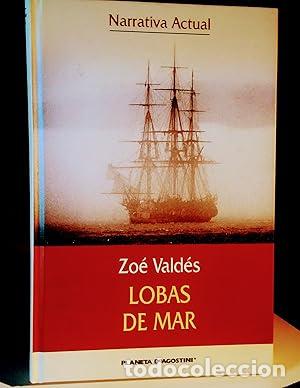Libros de segunda mano: Lobas De Mar - ZOE VALDES - Foto 1