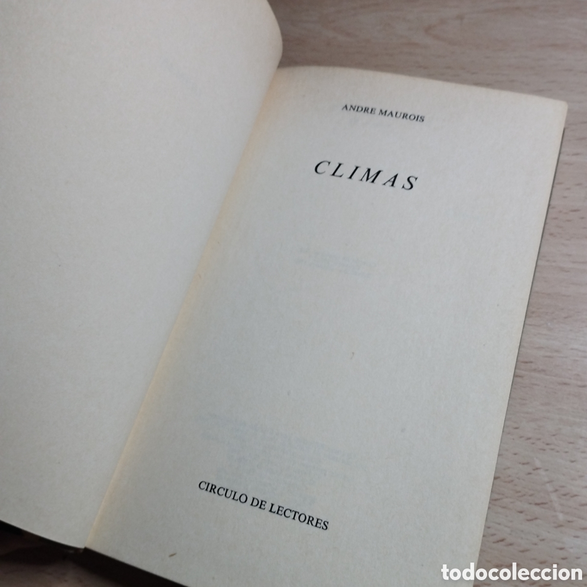 Libros de segunda mano: Climas. Andr&eacute; Maurois 1969 circulo de lectores - Foto 4