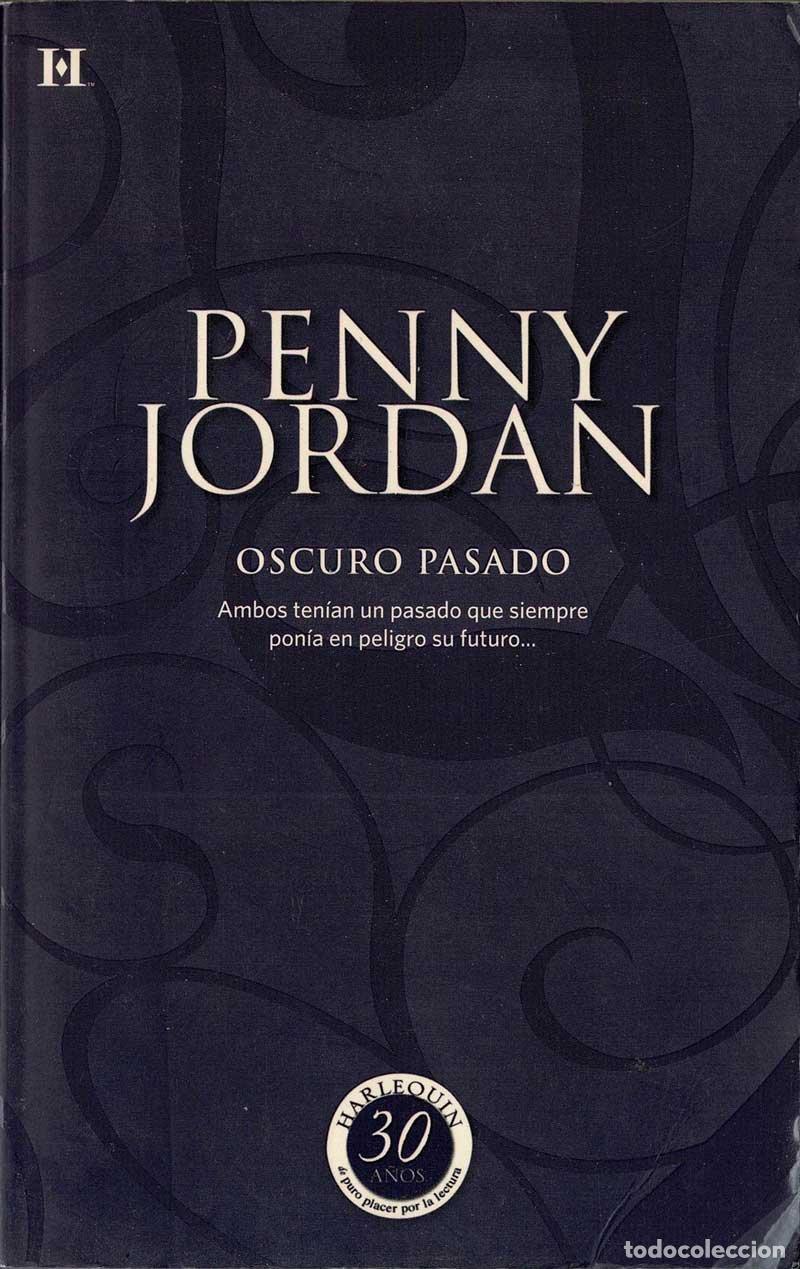 Libros de segunda mano: Oscuro pasado - Penny Jordan - Foto 1