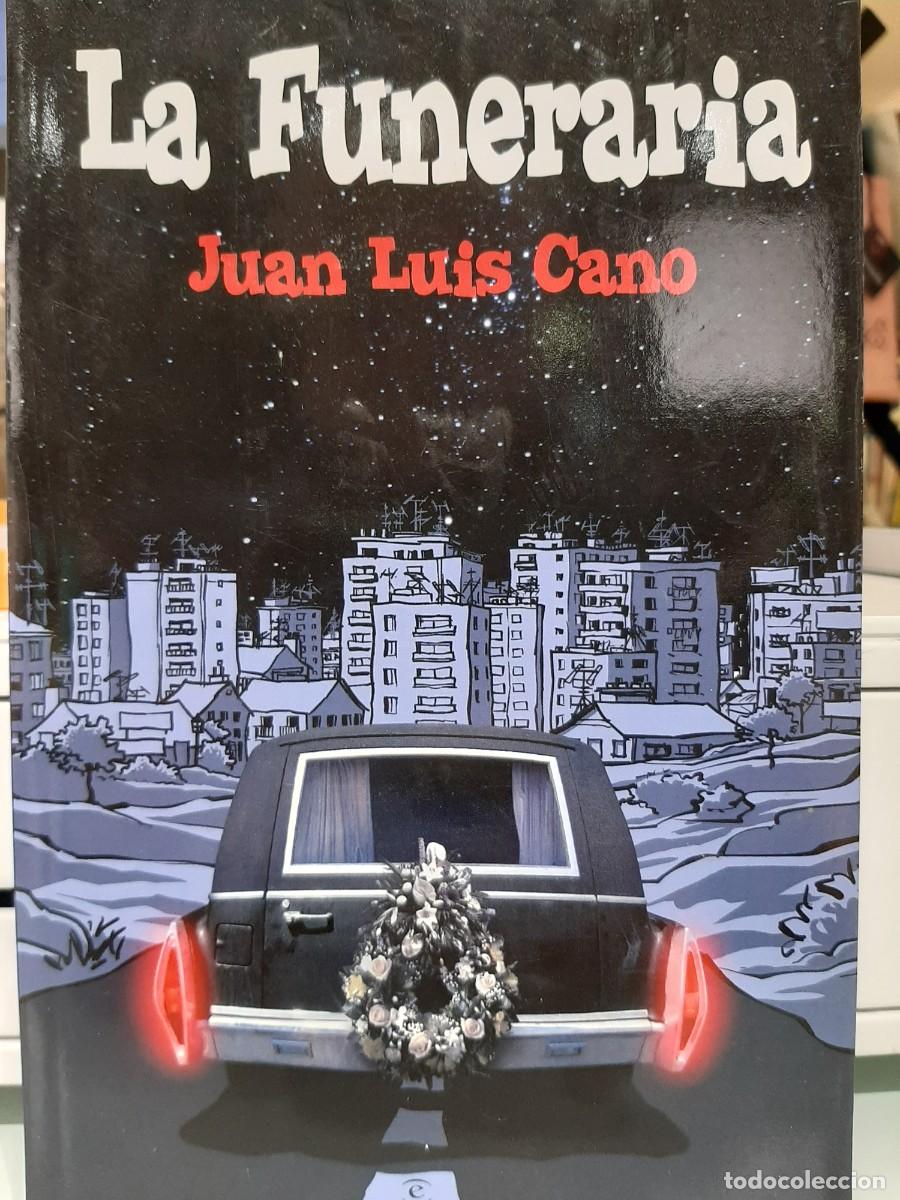Libros de segunda mano: Juan Luis Cano. La Funeraria - Foto 1