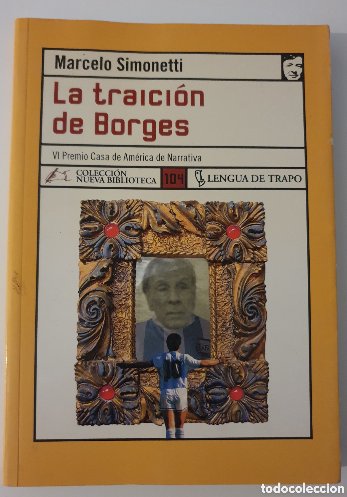 Libros de segunda mano: La traici&oacute;n de Borges Marcelo Simonetti - Foto 1