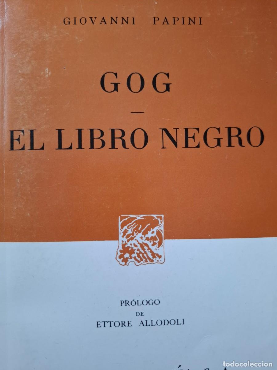 Libros de segunda mano: Gog el libro negro Giovanni Papini - Foto 1