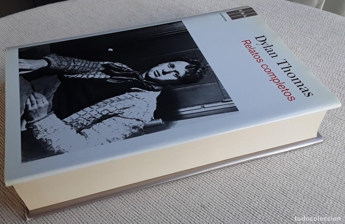 Libros de segunda mano: RELATOS COMPLETOS. DYLAN THOMAS. - Foto 2