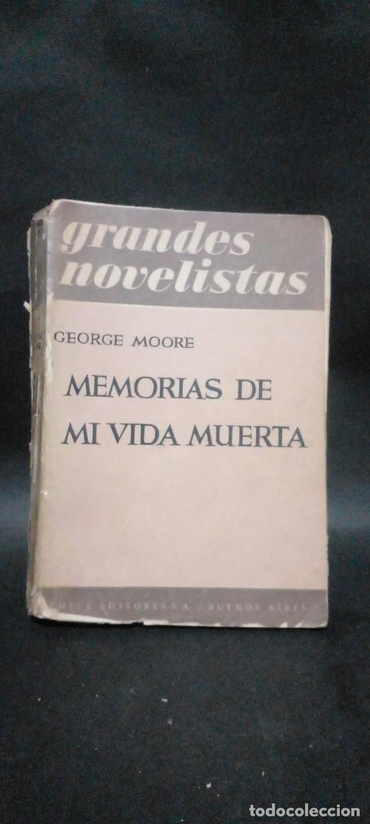 Gebrauchte B&uuml;cher: GEORGE MOORE-MEMORIAS DE MI VIDA MUERTA-1949