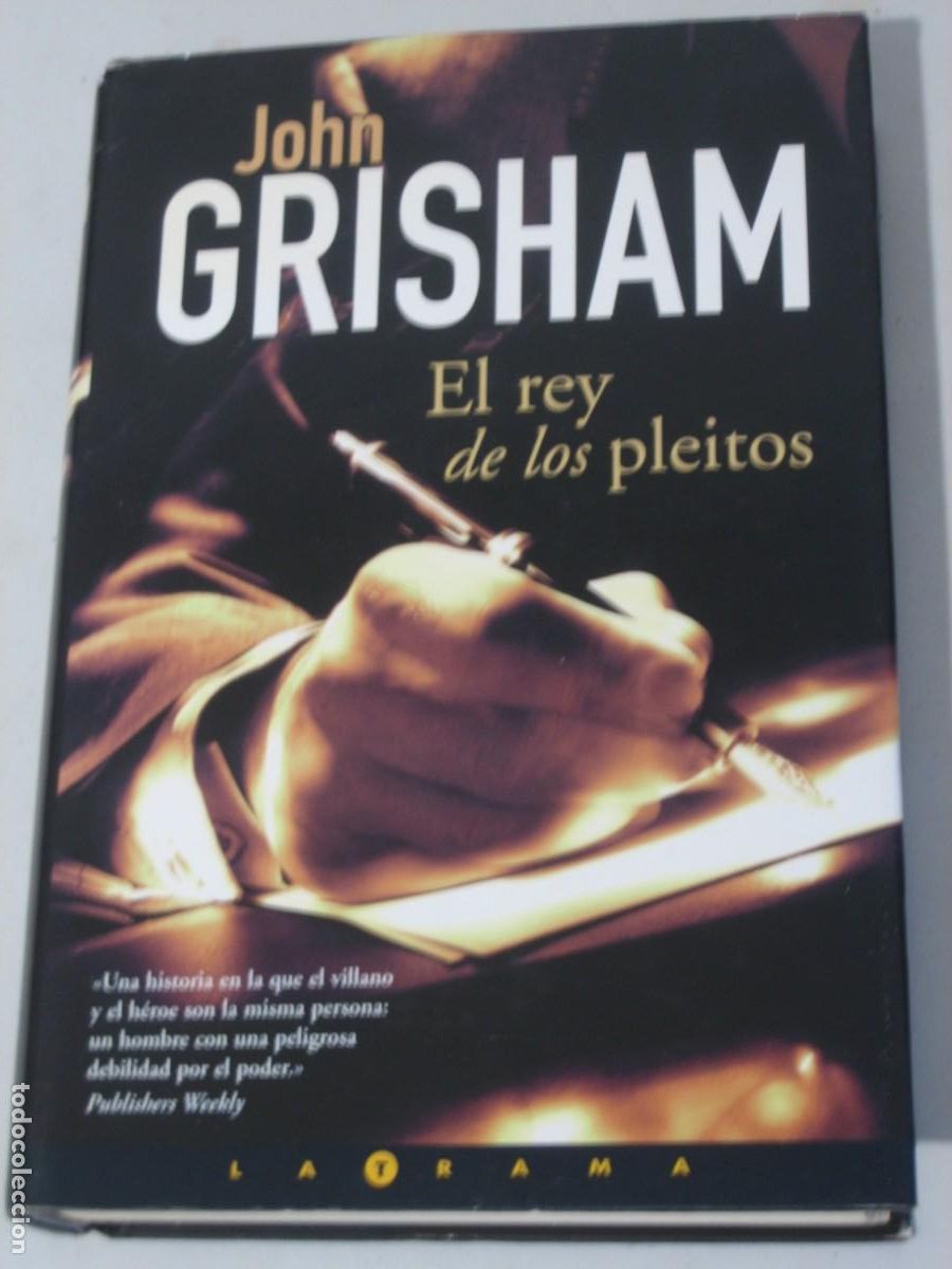 Libros de segunda mano: EL REY DE LOS PLEITOS - JOHN GRISHAM - Foto 1