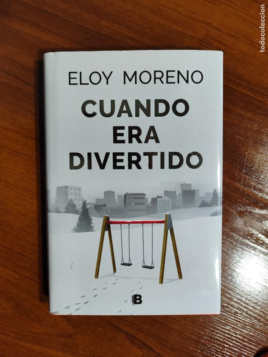 Libros de segunda mano: CUANDO ERA DIVERTIDO - ELOY MORENO - Foto 1