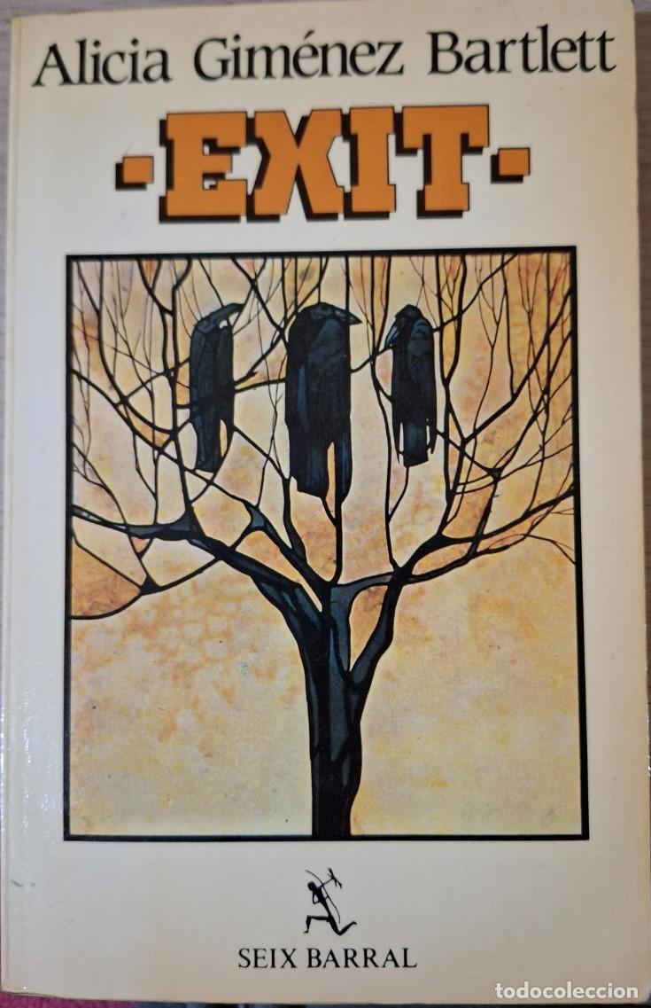 Libros de segunda mano: EXIT. PRIMERA EDICION. - GIMENEZ BARTLETT, Alicia. - Foto 1