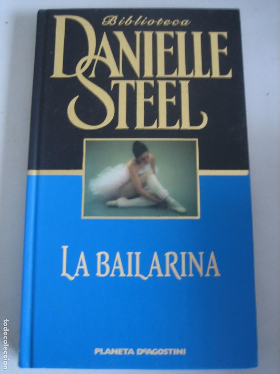 Libros de segunda mano: DANIELLE STEEL LA BAILARINA - Foto 1