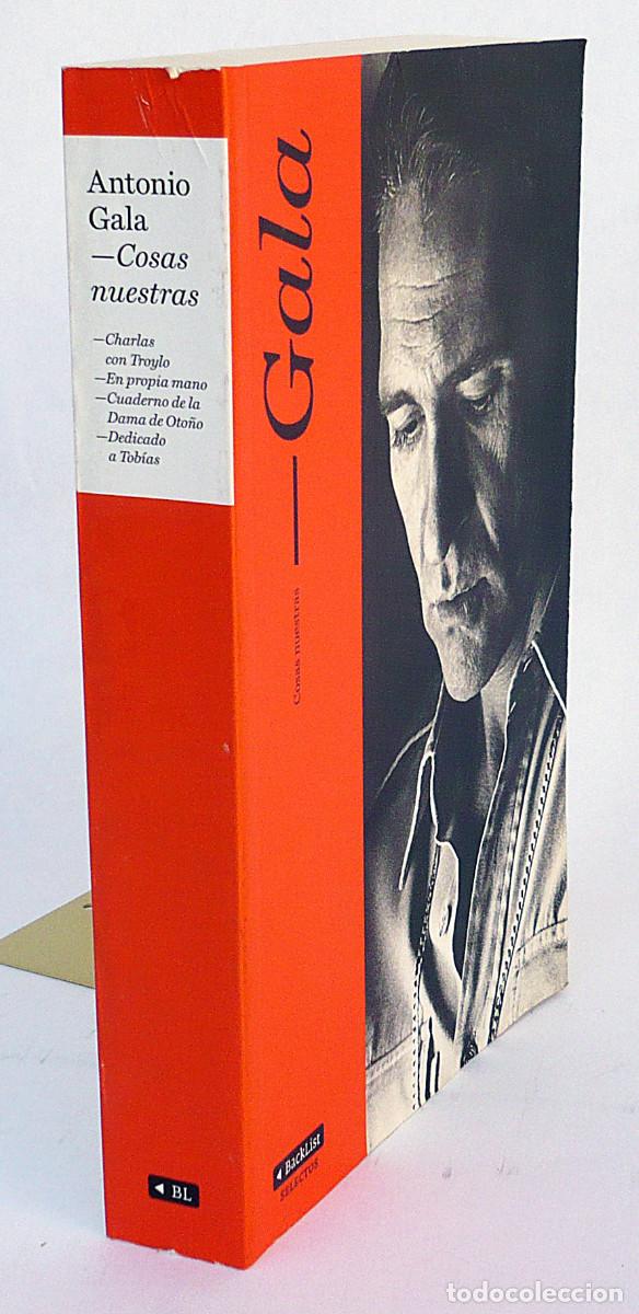 Libros de segunda mano: Antonio Gala, Cosas nuestras - Foto 3