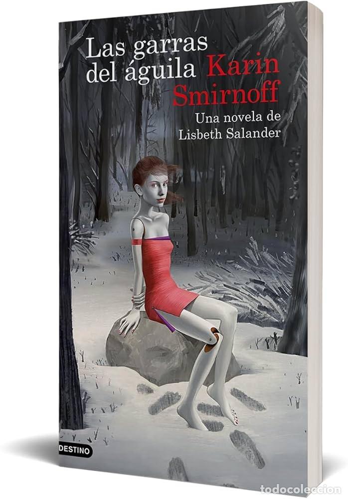 Libros de segunda mano: Las garras del &aacute;guila: una novela de Lisbeth Salander | Smirnoff, Karin |9788423363902