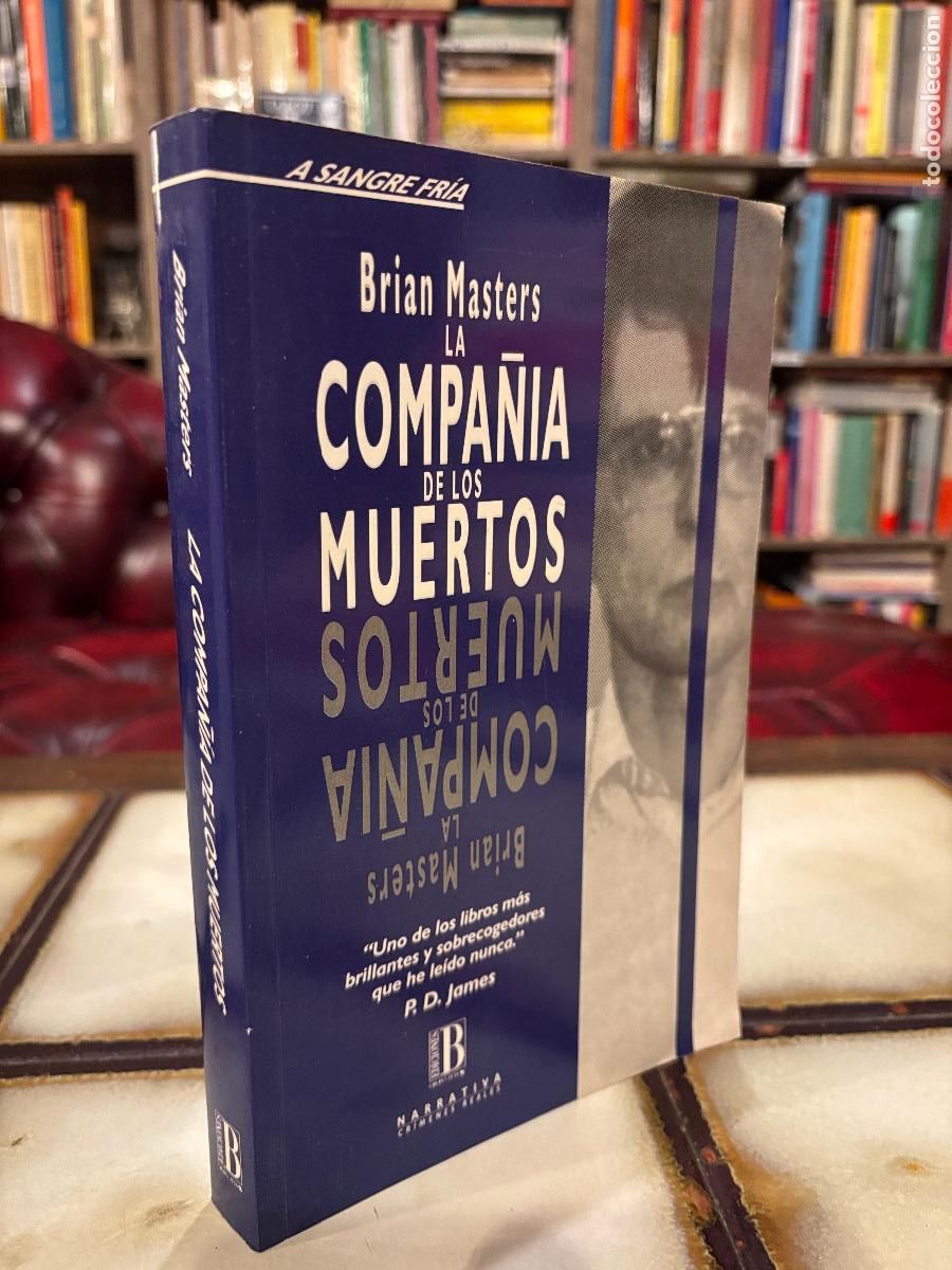 Libros de segunda mano: La compa&ntilde;&iacute;a de los muertos. Brian Masters - Foto 1