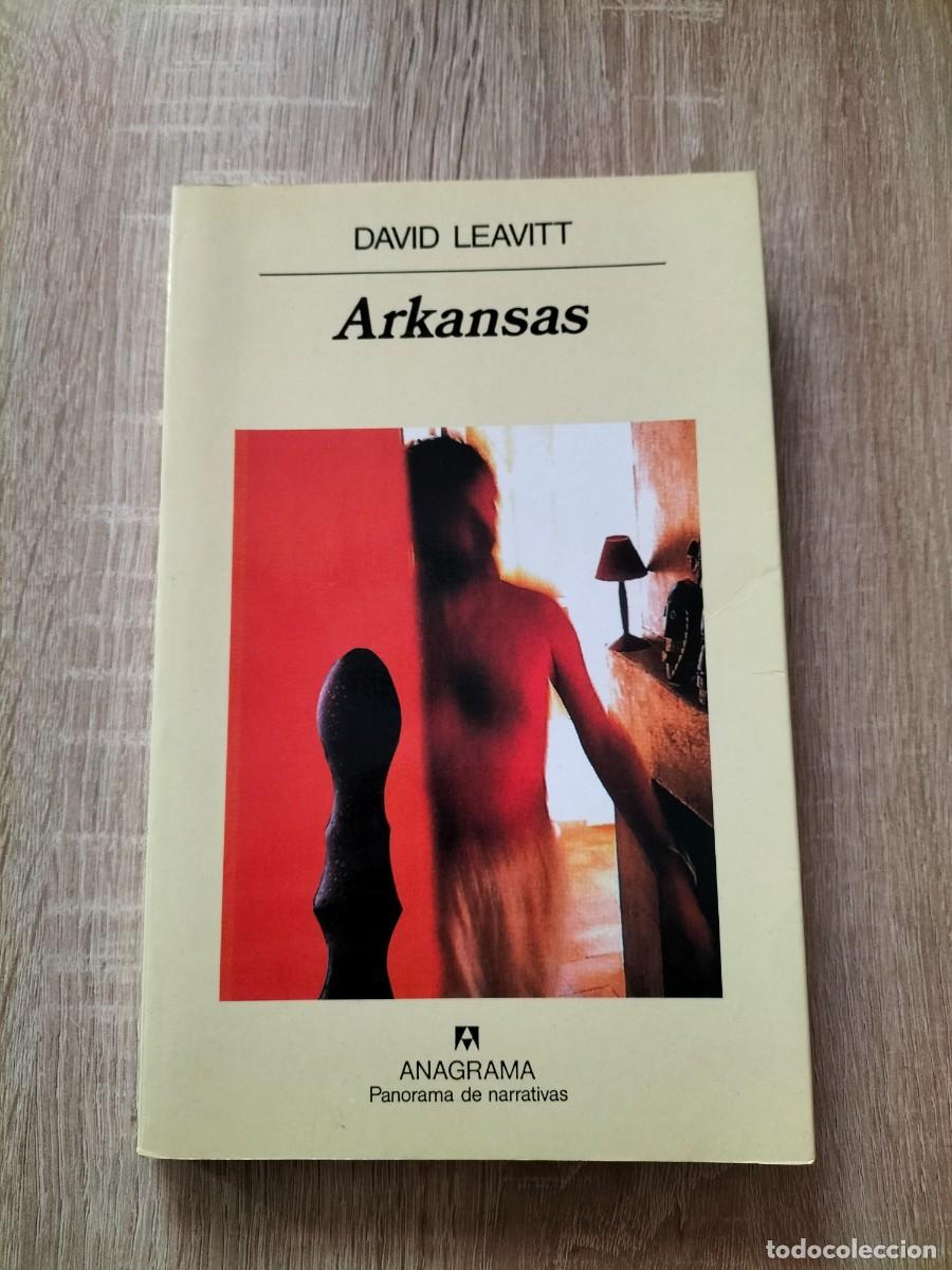 Libros de segunda mano: Arkansas - David Leavitt. Anagrama - Foto 1
