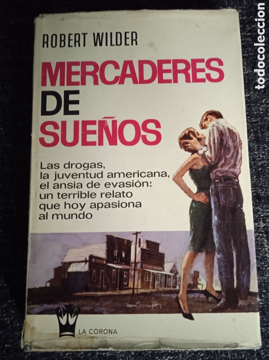 Libros de segunda mano: MERCADERES DE SUE&Ntilde;OS / ROBERT WILDER - Foto 1