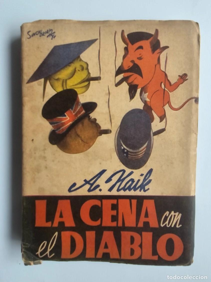 Libri di seconda mano: LA CENA CON EL DIABLO. (A. Haik, 1949).