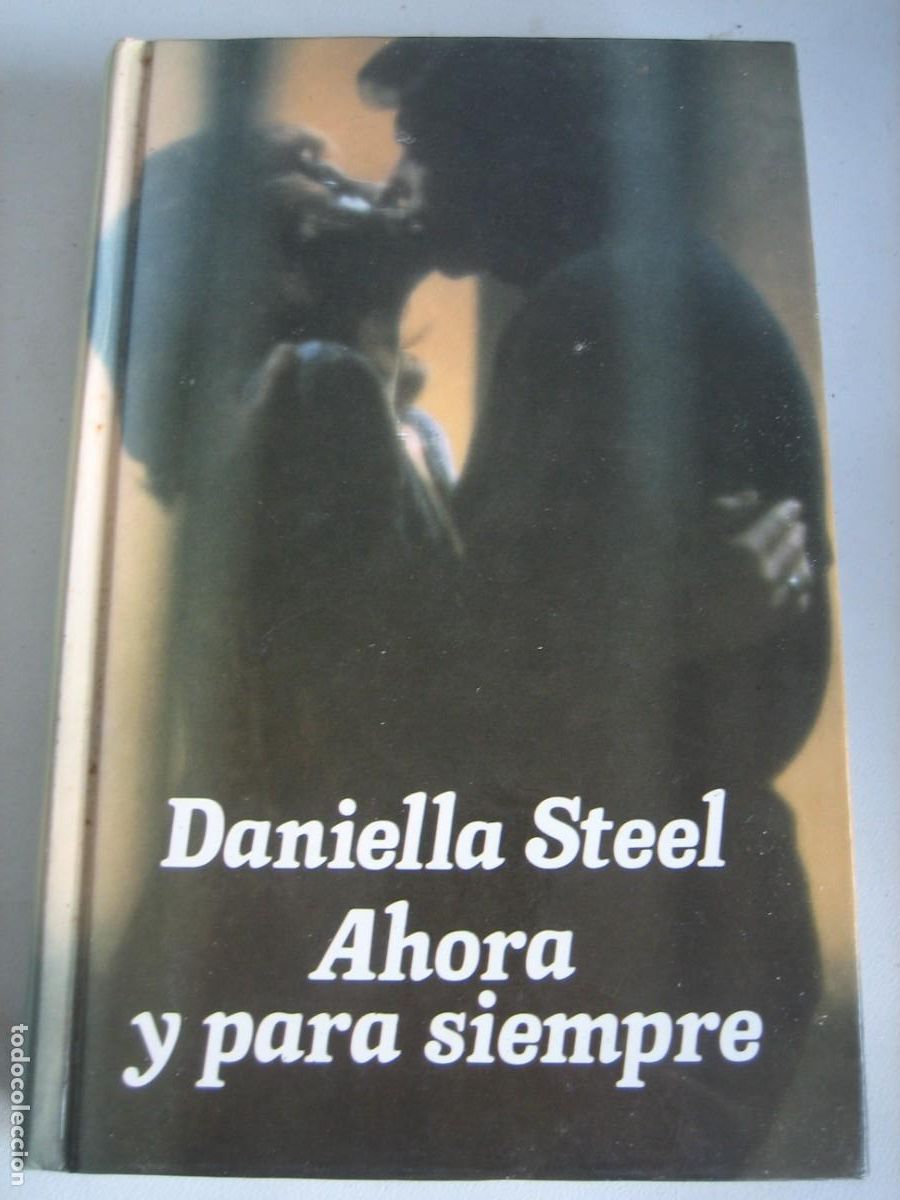 Libros de segunda mano: AHORA Y PARA SIEMPRE -- DANIELLE STEEL -- CIRCULO -- - Foto 1