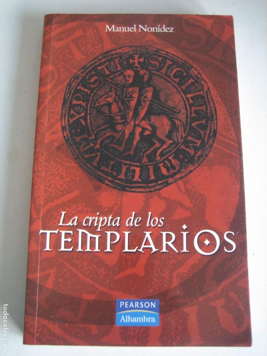 Libros de segunda mano: MANUEL NON&Iacute;DEZ: LA CRIPTA DE LOS TEMPLARIOS - Foto 1
