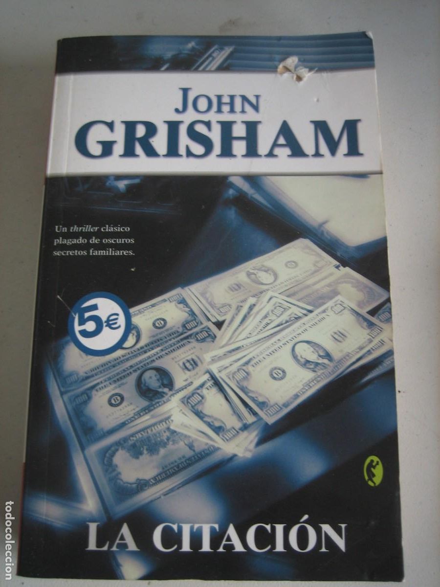 Libros de segunda mano: JOHN GRISHAM. LA CITACI&Oacute;N - Foto 1
