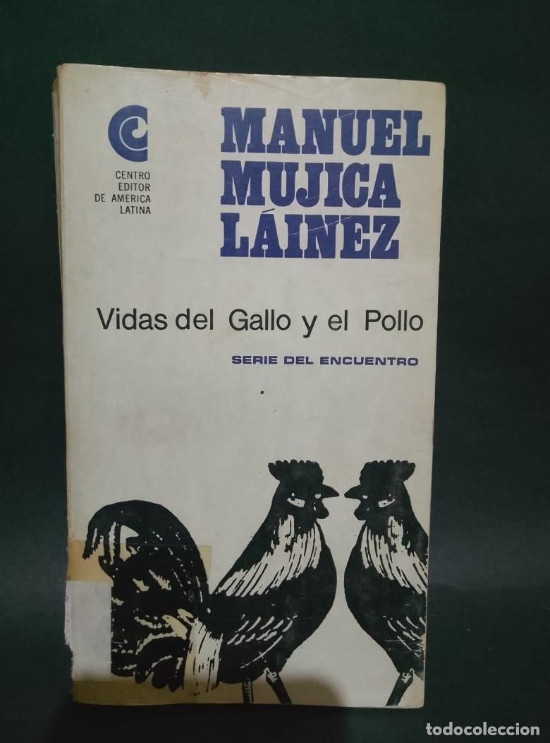 Gebrauchte B&uuml;cher: MANUEL MUJICA LAINEZ-VIDAS DEL GALLO Y EL POLLO-1966