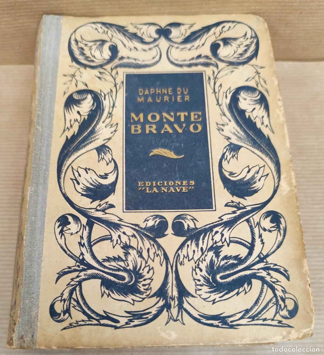 Libros de segunda mano: MONTE BRAVO, DAPHNE DU MAURIER - Foto 1