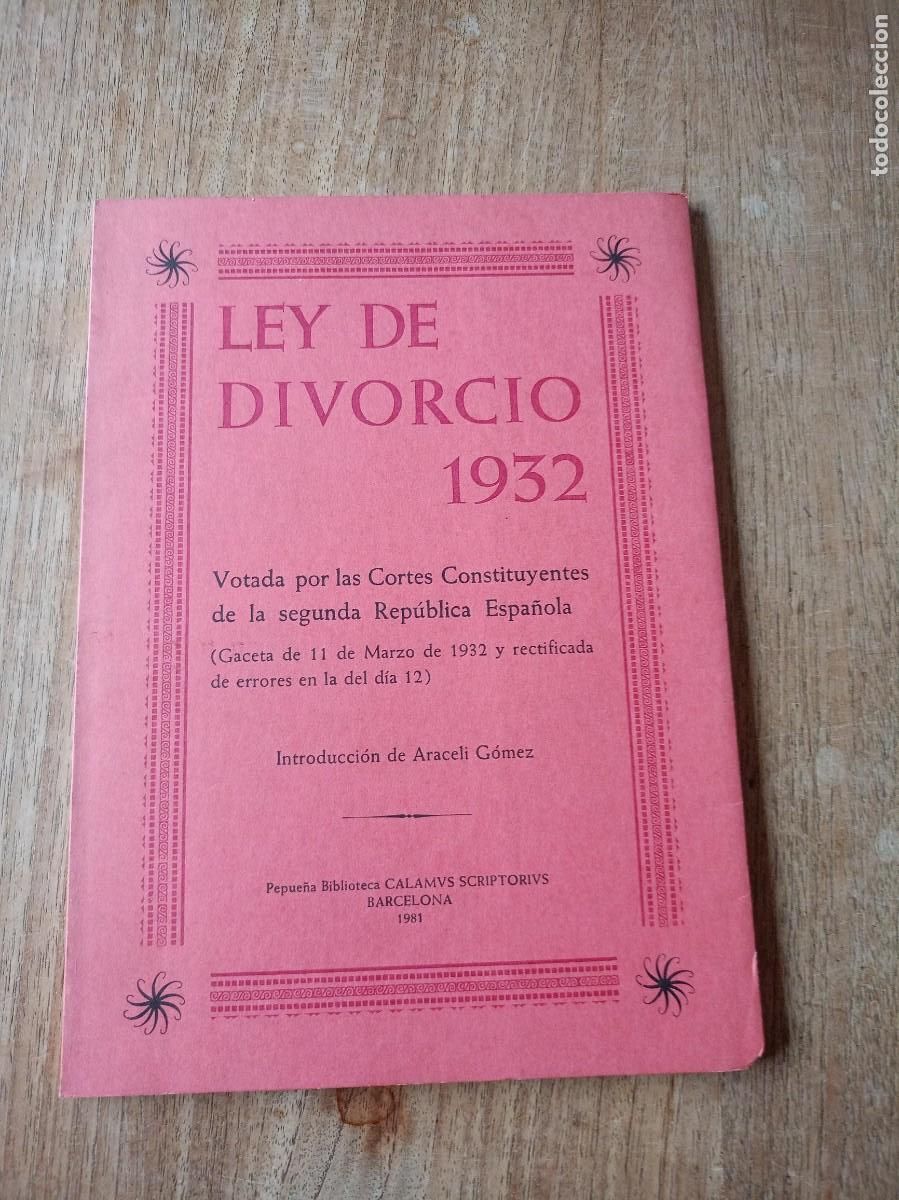 Libros de segunda mano: LEY DE DIVORCIO 1932. OLA&Ntilde;ETA EDITOR 1981. - Foto 1